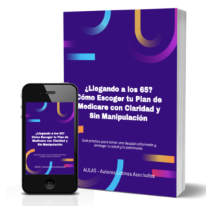 Guía Práctica Para Escoger tu Plan de Medicare